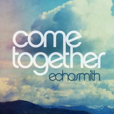 Echosmith - Come Together